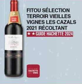 fitou sélection terroir vieilles vignes les cazals 2021 récoltant