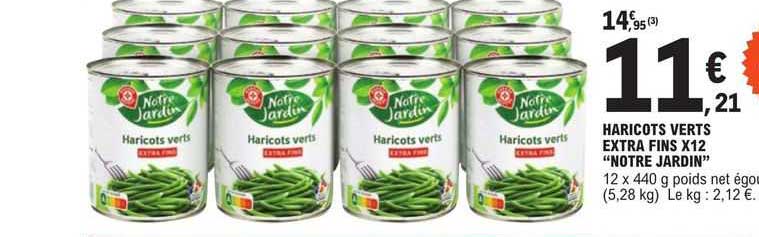 haricots verts extra fins x 12 "notre jardin"