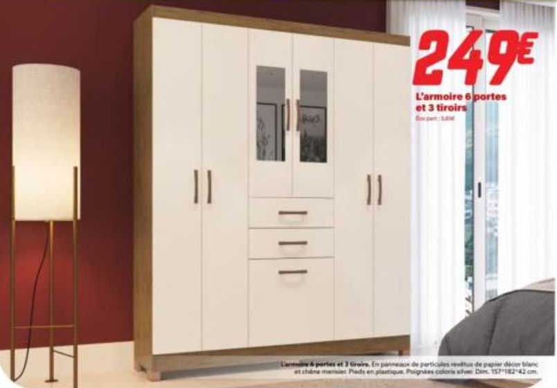 l'armoire 6 portes et 3 tiroirs