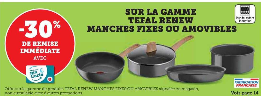 la gamme tefal renew manches fixes ou amovibles