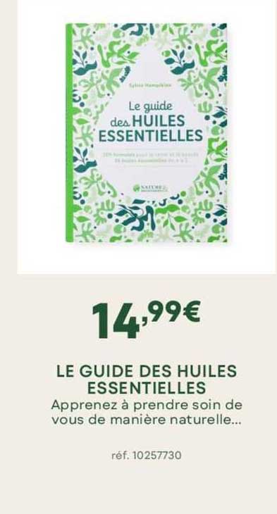 le guide des huiles essentielles