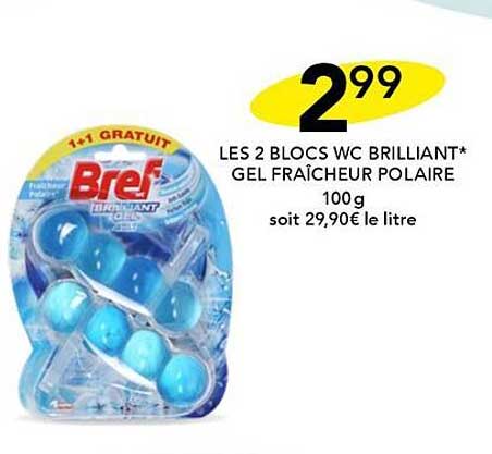 les 2 blocs wc brilliant gel fraîcheur polaire bref
