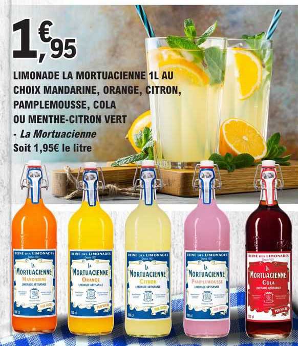 limonade la mortuacienne 1l au choix mandarine, orange, citron, pamplemouse, cola ou menthe-citron vert - la mortuacienne