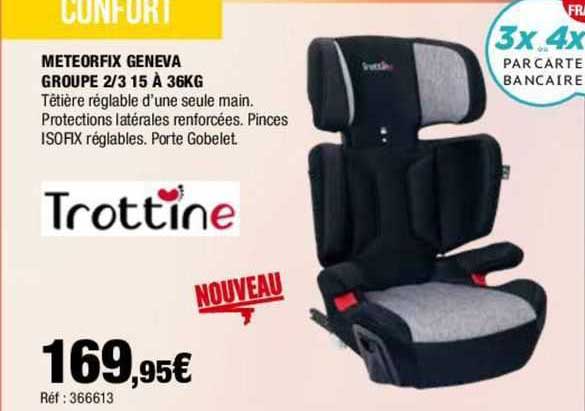 meteorfix geneva groupe 2/3 15 à 36kg trottine