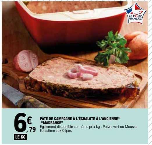 pâté de campagne à l'échalote à l'ancienne "madrange"
