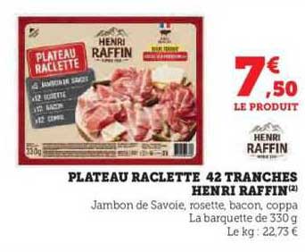 plateau raclette 42 tranches henri raffin