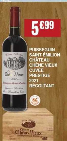 puisseguin saint-émilion château chêne vieux cuvée prestige 2021 récoltant