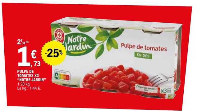 pulpe de tomates x 3 "notre jardin"