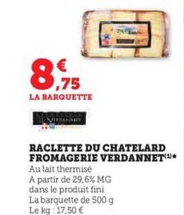 raclette du chatelard fromagerie verdannet