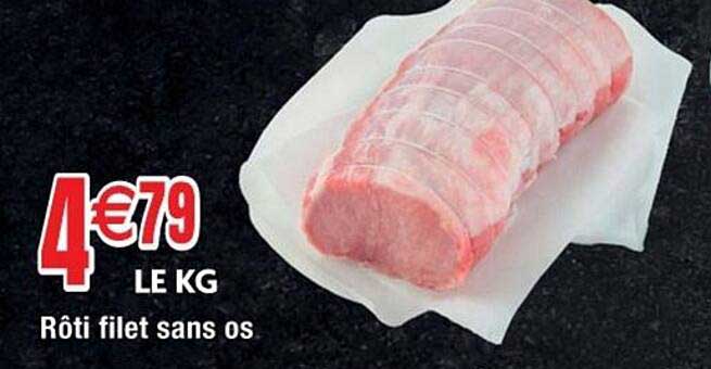 Rôti Filet Sans Os