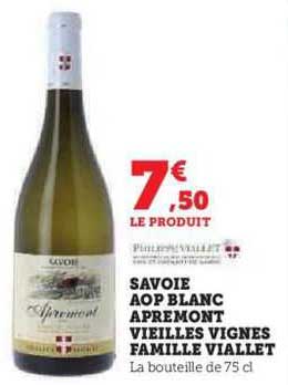 savoie aop blanc apremont vieilles vignes famille viallet