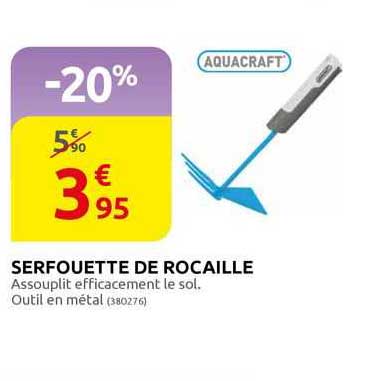 serfouette de rocaille
