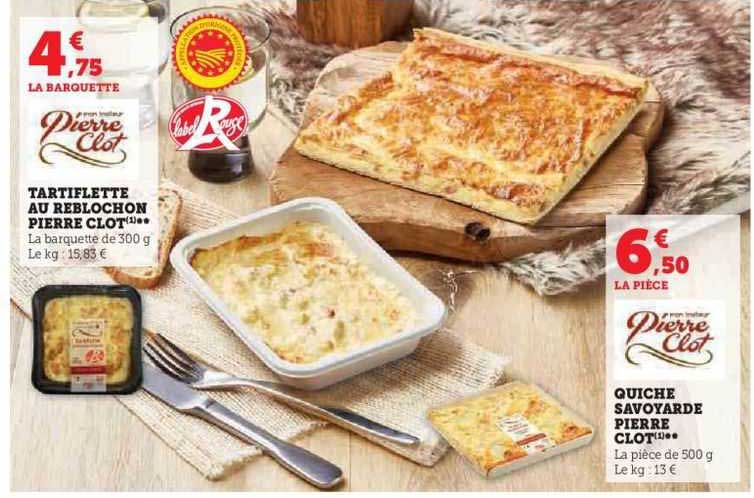 tartiflette au reblochon pierre clot quiche savoyarde pierre clot