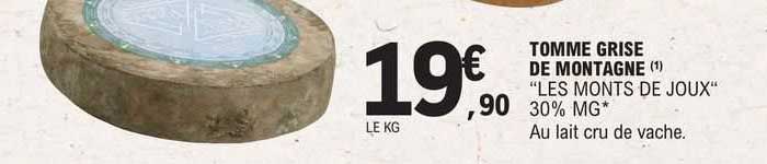 tomme grise de montagne "les monts de joux"