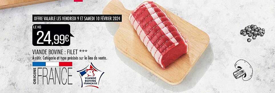 Viande Bovine : Filet***