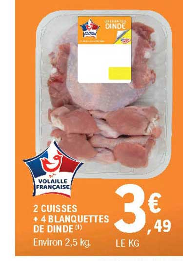 2 cuisses + 4 blanquettes de dinde