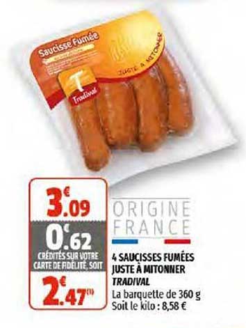 4 saucisses fumées juste à mitonner tradival