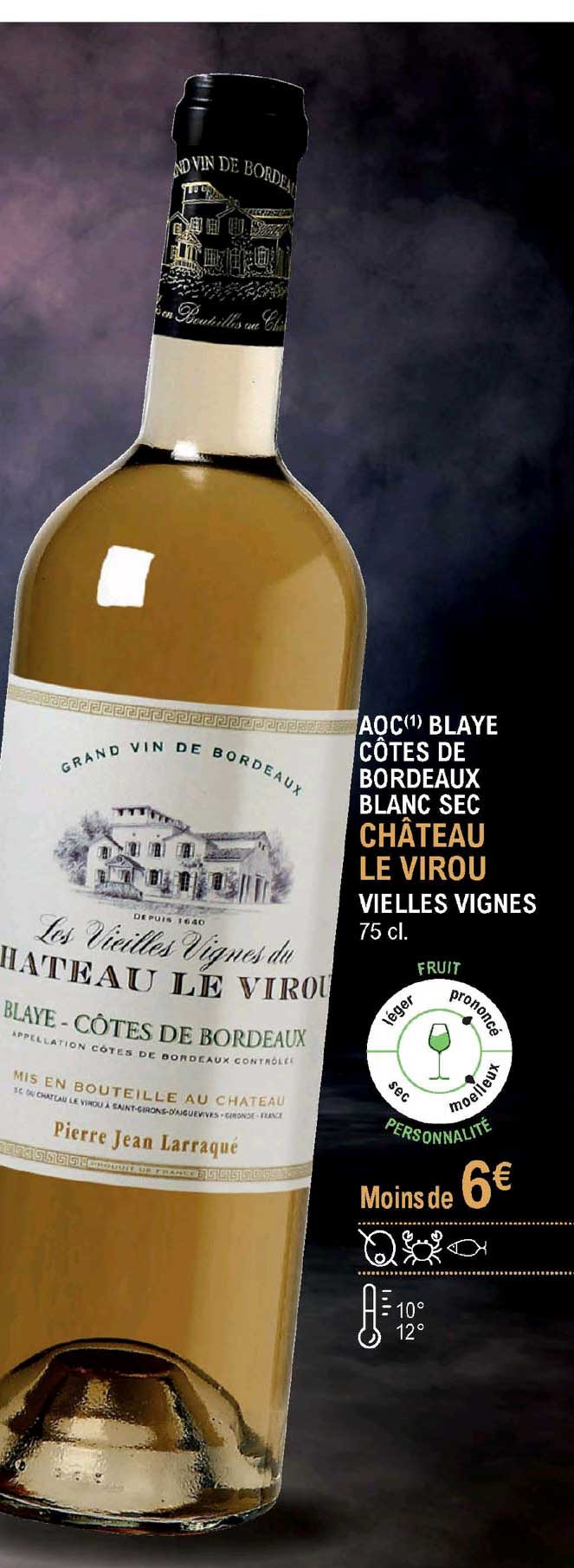 aoc blaye côtes de bordeaux blanc sec château le virou vieilles vignes
