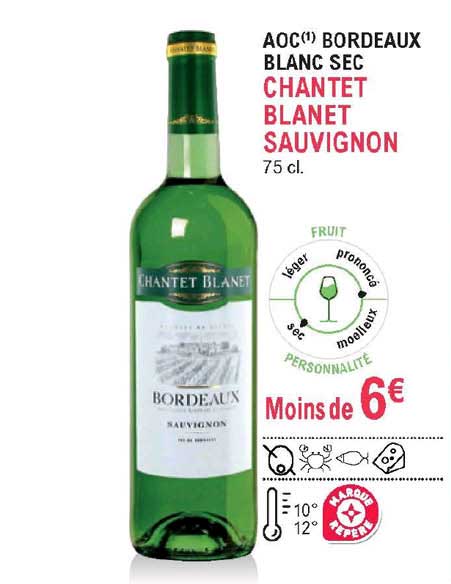 aoc bordeaux blanc sec chantet blanet sauvignon