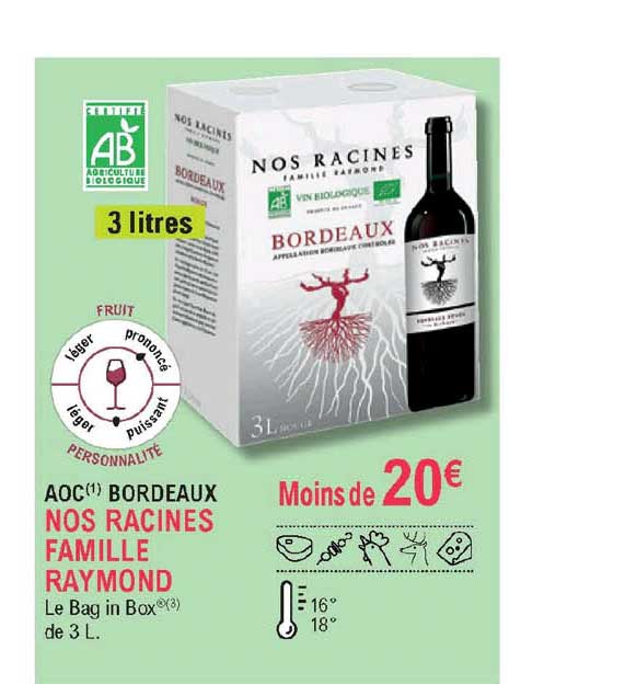 Aoc Bordeaux Nos Racines Famille Raymond