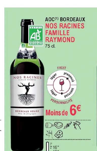 aoc bordeaux nos racines famille raymond