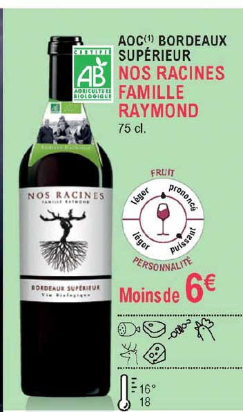 aoc bordeaux supérieur nos racines famille raymond