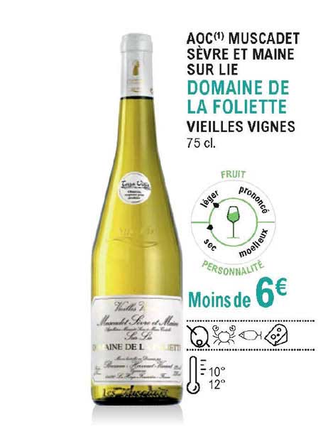 aoc muscadet sèvre et maine sur lie domaine de la foliette vieilles vignes