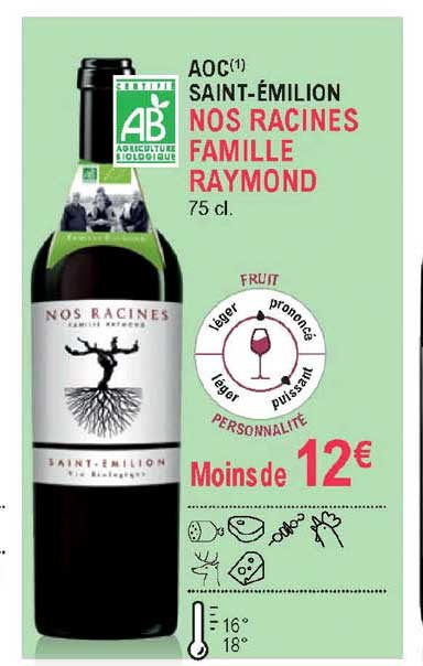 aoc saint-émilion nos racines famille raymond