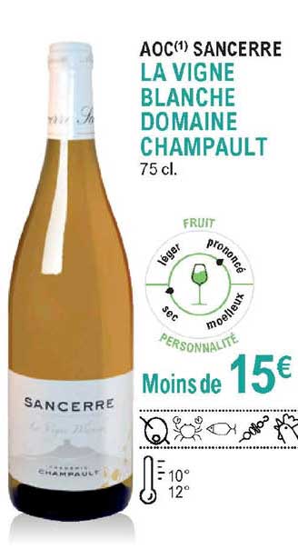 Aoc Sancerre La Vigne Blanche Domaine Champault