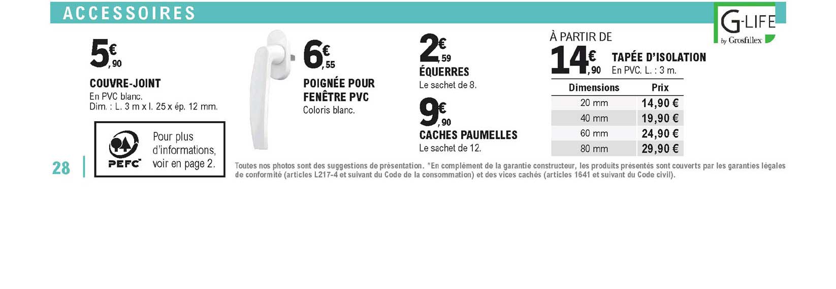 couvre-joint, poignée pour fenêtre pvc, équerres, caches paumelles, tapée d'isolation