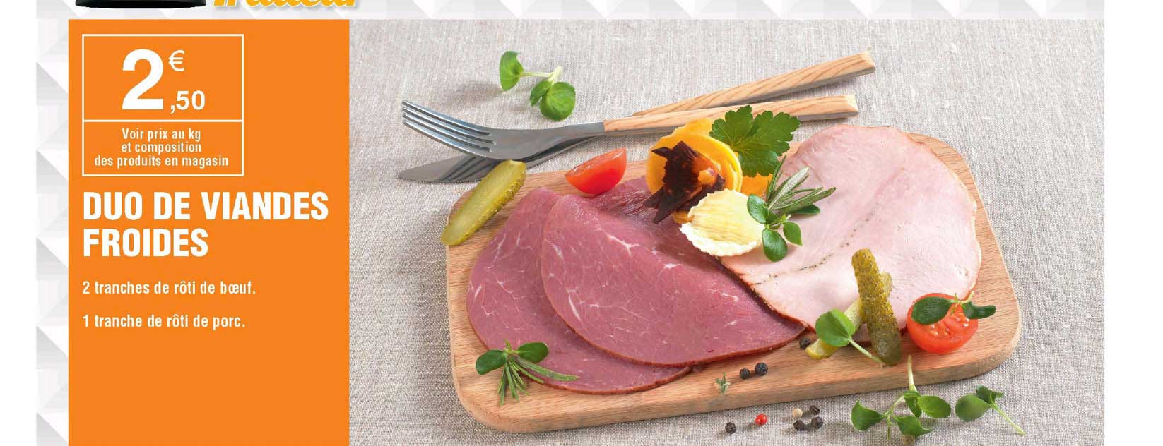 duo de viandes froides