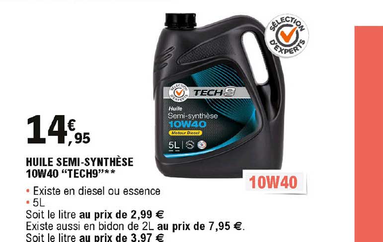 huile semi-synthèse 10w40 "tech9"