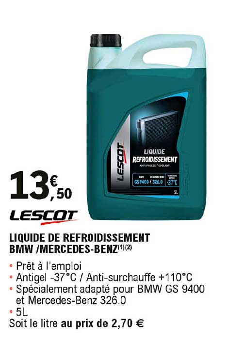 liquide de refroidissement bmw - mercedes-benz lescot