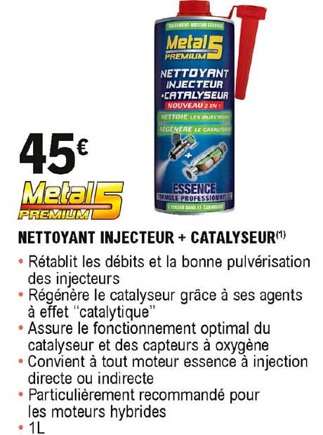 nettoyant injecteur + catalyseur