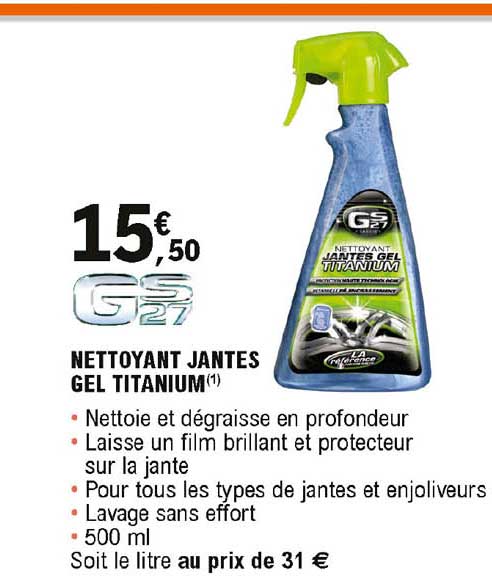 nettoyant jantes gel titanium gs27
