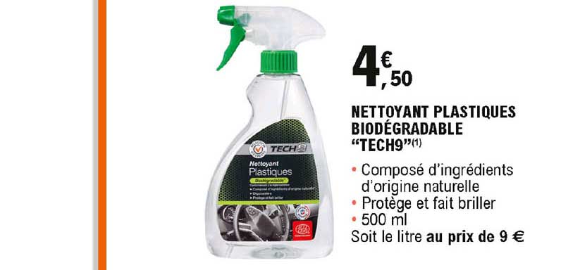 nettoyant plastique biodégradable "tech9"