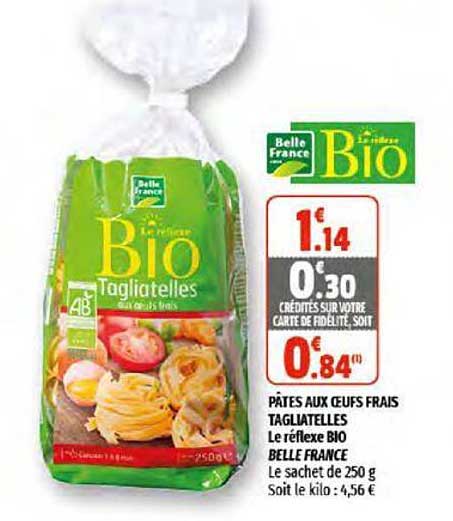 pâtes aux oeufs frais tagliatelles le réflexe bio belle france