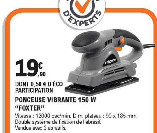 ponceuse vibrante 150 w "foxter"