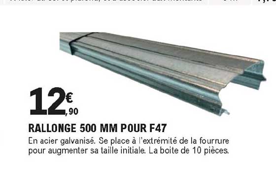 Rallonge 500 Mm Pour F47