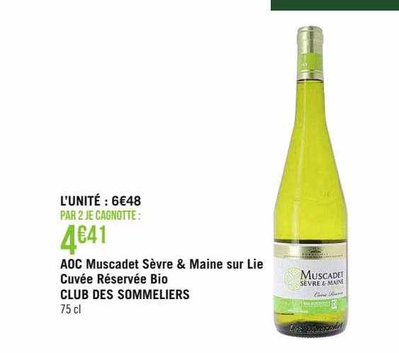 aoc muscadet sèvre & maine sur lie cuvée réservée bio club des sommeliers
