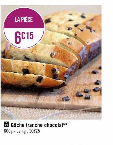 Gâche Tranche Chocolat