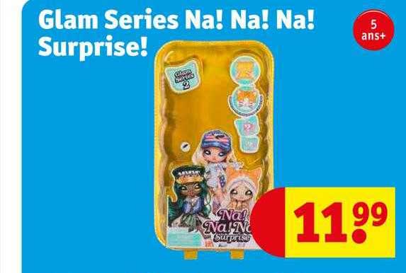 glam series na! na! na! surprise!