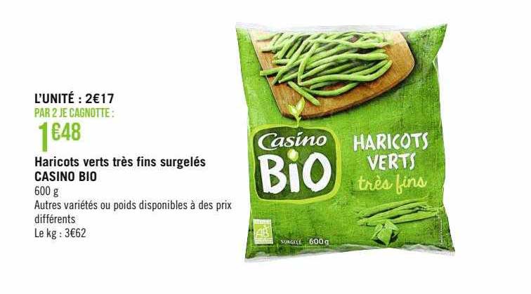 haricots verts très fins surgelés casino bio