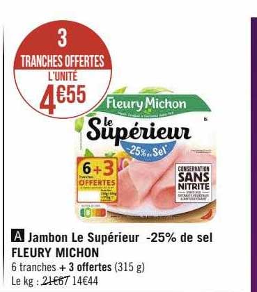 jambon le supérieur -25%  de sel fleury michon