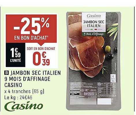 jambon sec italien 9 mois d'affinage casino