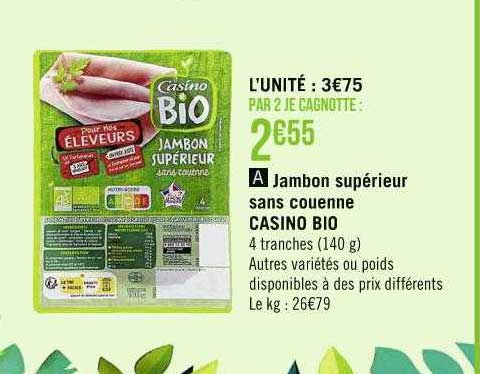 Jambon Supérieur Sans Couenne Casino Bio