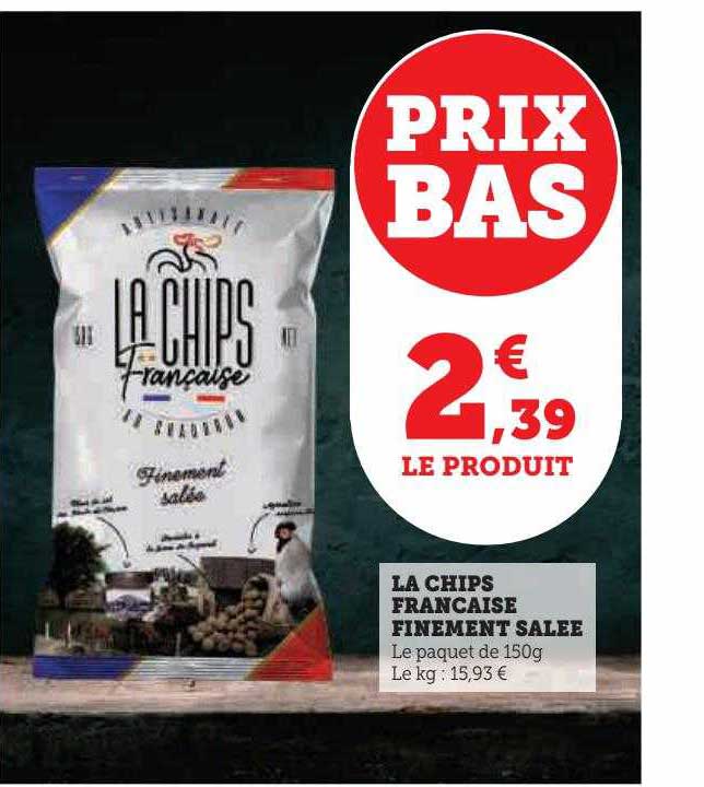 La Chips Française Finement Salée