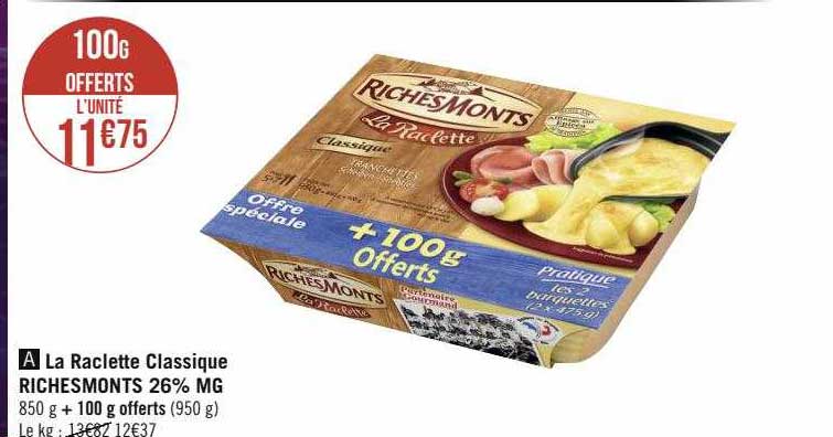 la raclette classique riches monts 26% mg