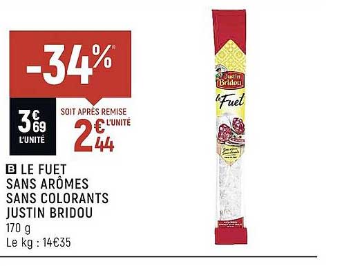 le fuet sans arômes sans colorants justin bridou