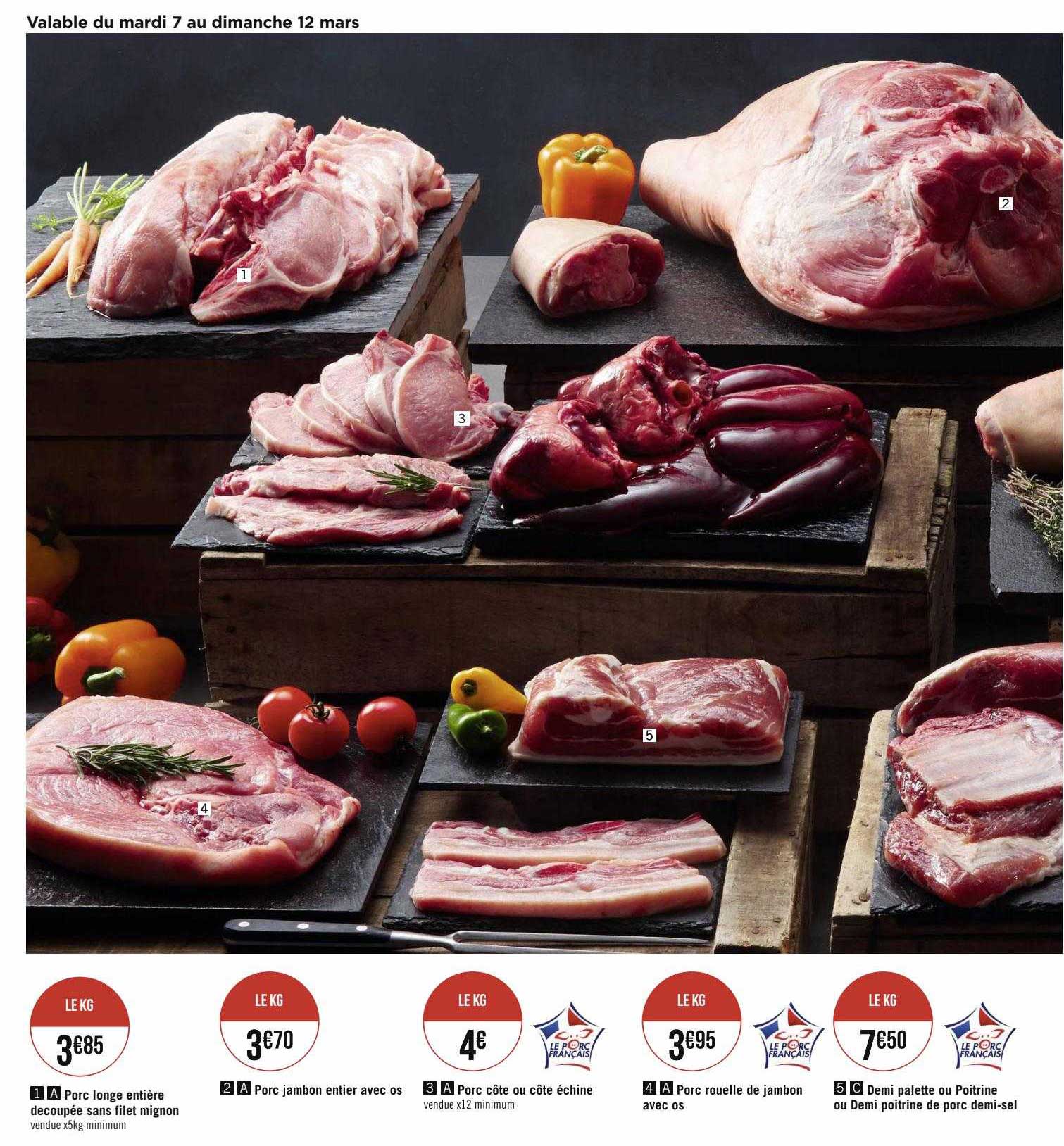 porc longe entière découpée sans filet mignon, porc jambon entier avec os, porc côte ou côte échine, porc rouelle de jambon, demi palette ou poitrine ou demi poitrine de porc demi-sel